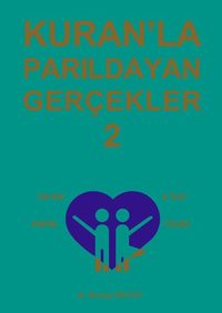 Kuran'la Parıldayan Gerçekler 2