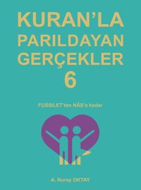 Kuran'la Parıldayan Gerçekler 6
